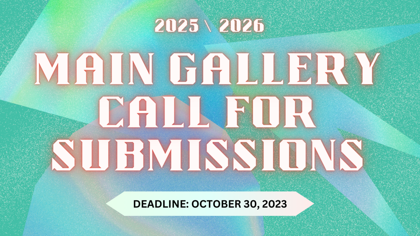 Main Gallery Call for Submissions 2025/2026 › Eastern Edge Gallery