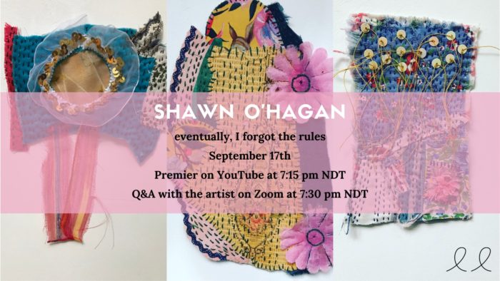 Shawn O’Hagan: eventually, I forgot the rules | Video Premier and Q&A September 17th, 7:15 pm