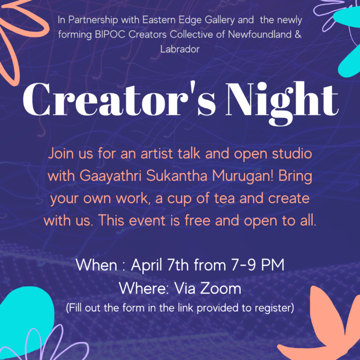 Creator's Night With Gaayathri Sukantha Murugan on April 9th, 7-9 pm