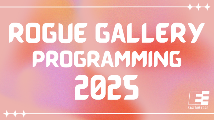 rOGUE Gallery Programming 2025 promo